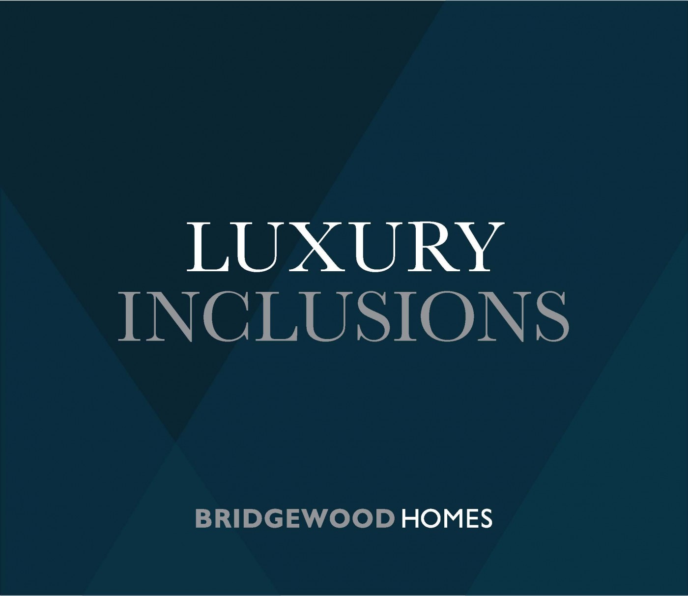 Luxury Inclusions